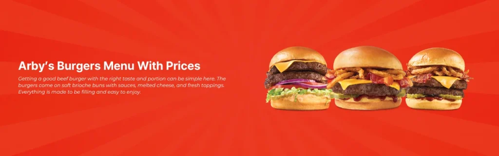 Arby’s Burgers Menu With Prices and calories