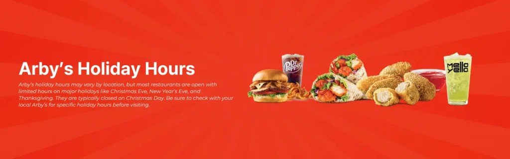 Arby’s Holiday Hours and Time